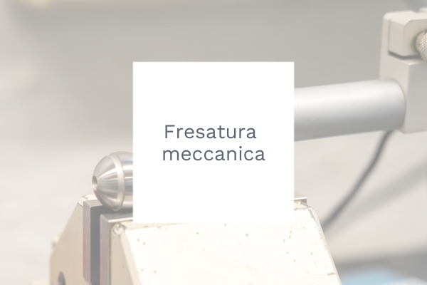 fresatura meccanica
