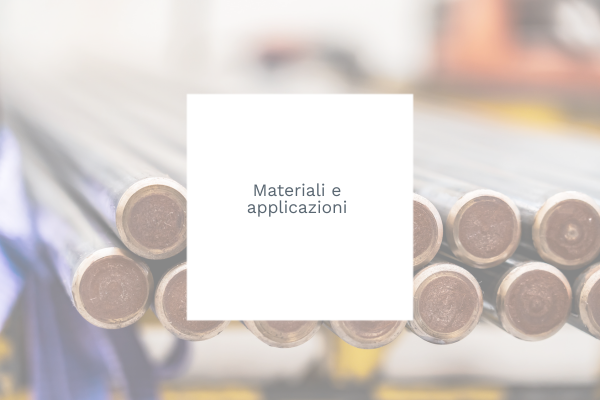 Materiali e applicazioni